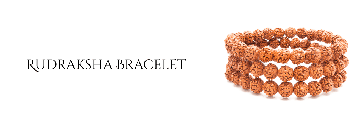 Rudraksha Bracelet Benefits